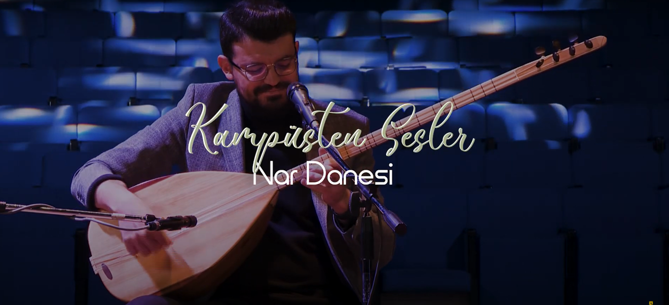 Kampüsten Sesler - Nar Danesi